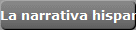 La narrativa hispanoamericana del siglo XX