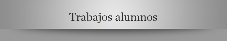 Trabajos alumnos